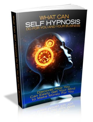 What Can Self-Hypnosis Do For You and Your Business (image for) What Can Self-Hypnosis Do For You and Your Business